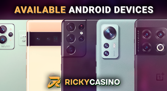 list of android phones on which Ricky Casino works