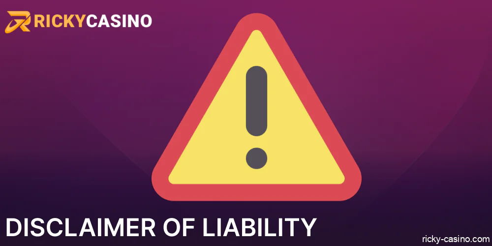 Liability disclaimer in Ricky Casino