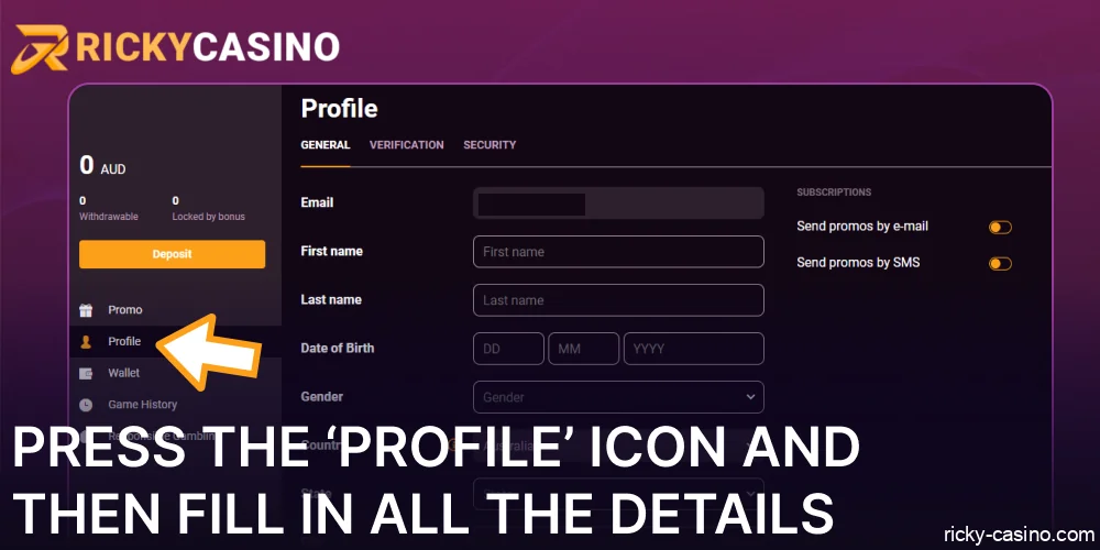 Press the ‘Profile’ icon and then fill in all the details on Ricky Casino