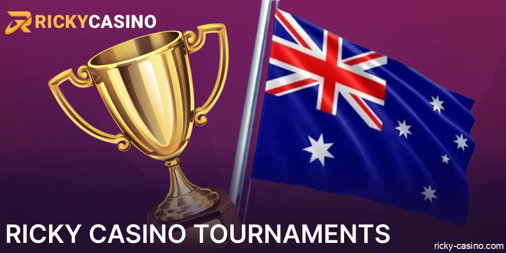 Tournaments for Ricky Casino players from Austarlia